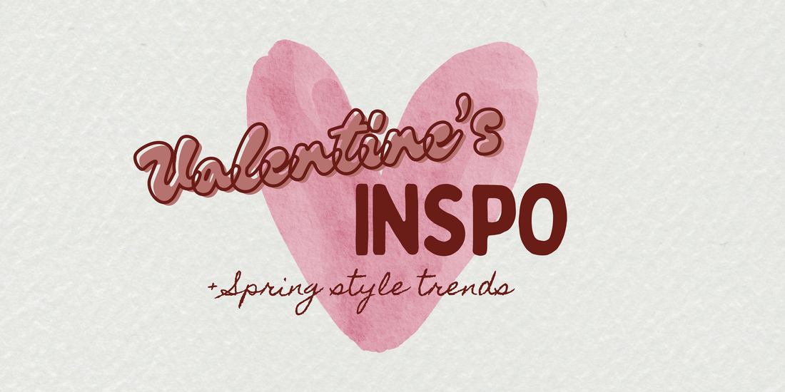 Love Blooms: Valentine’s Day Meets Spring Style