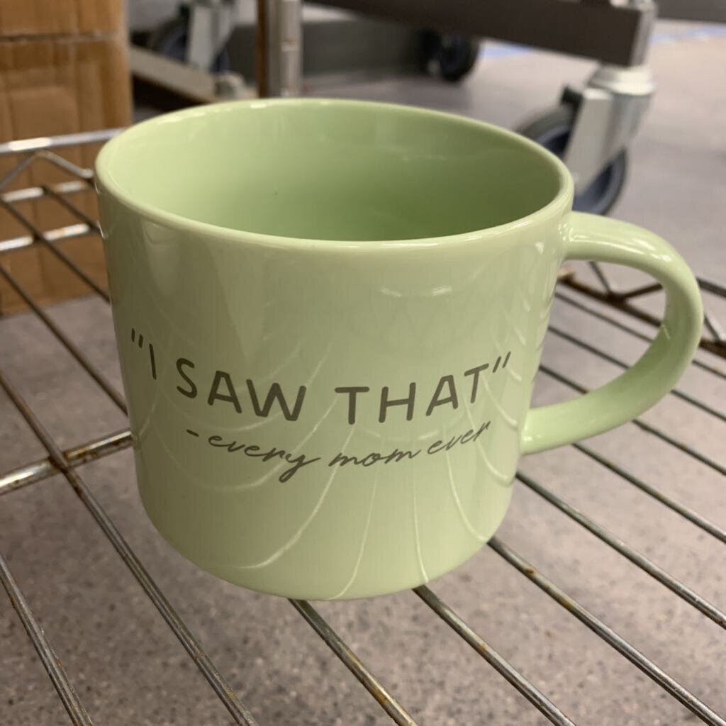 I Saw That Mug