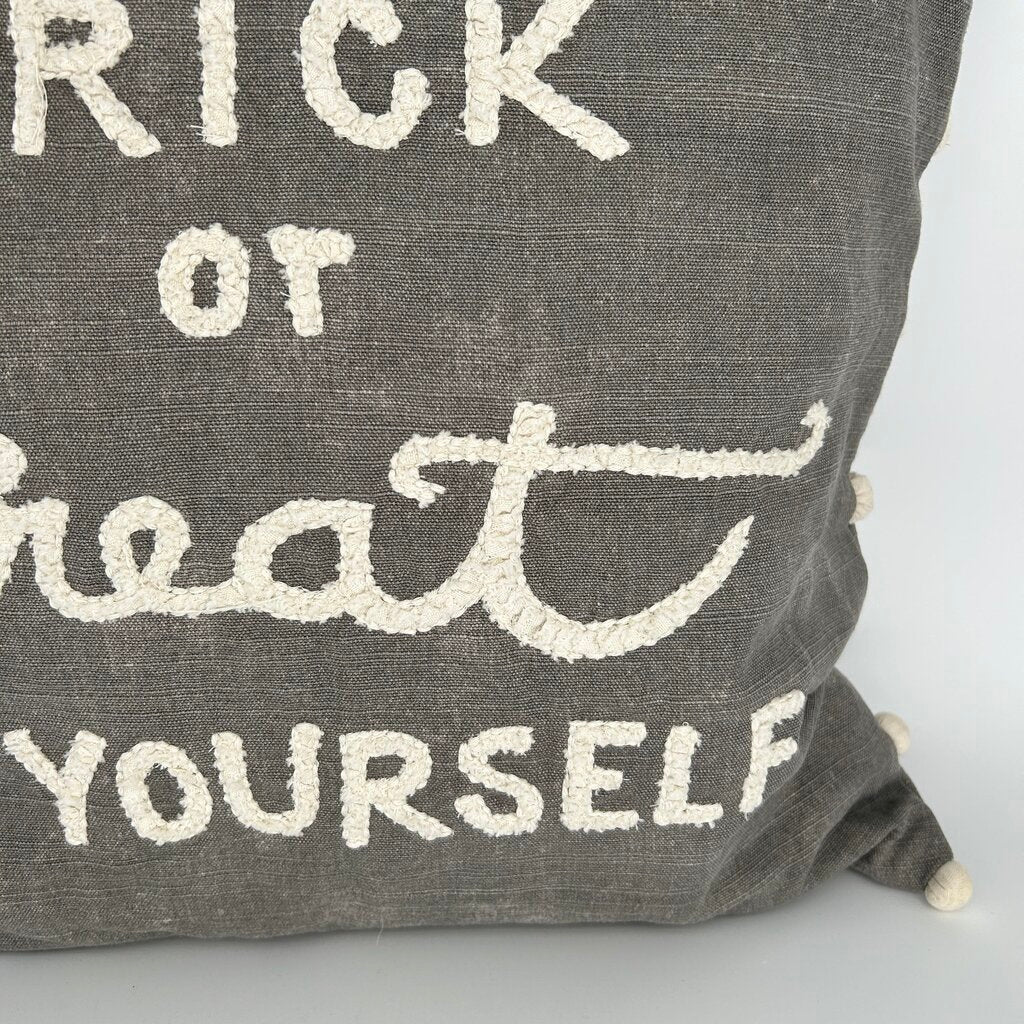 Trick or Treat Yourself Pillow